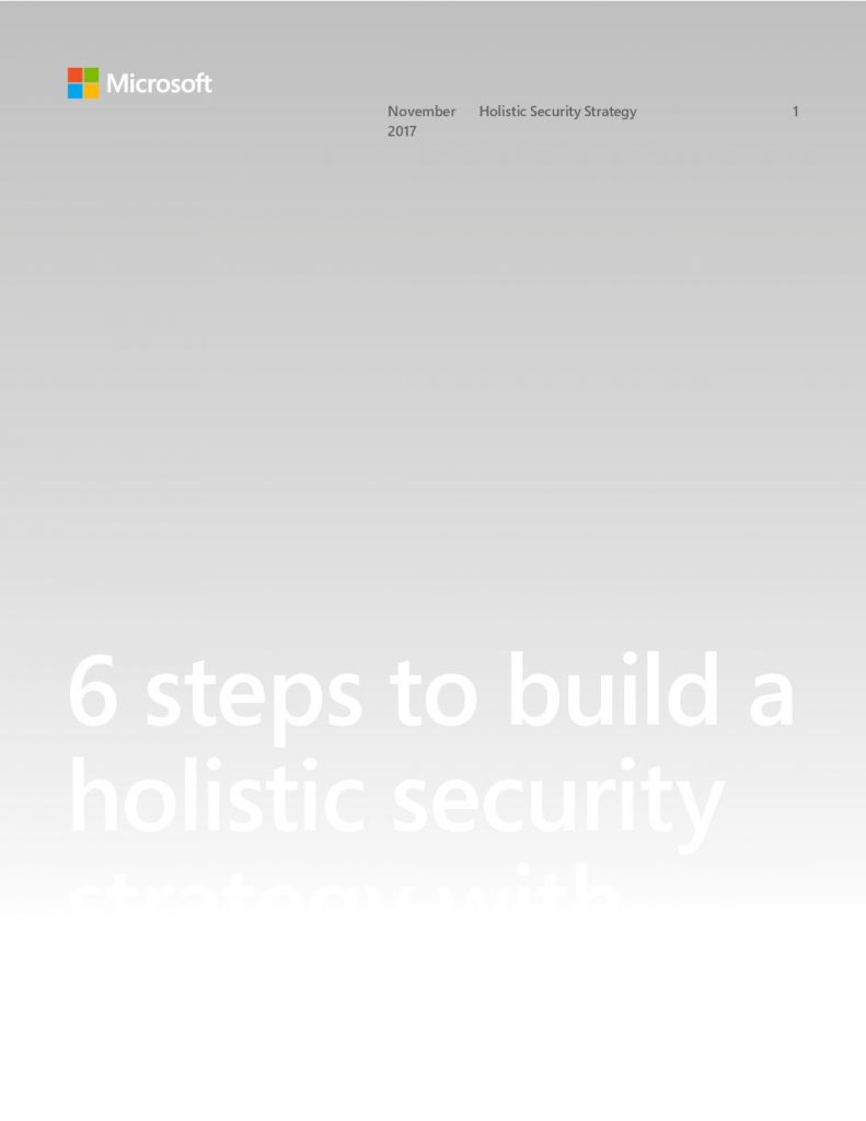 Six Steps to Building a Holistic Security Strategy