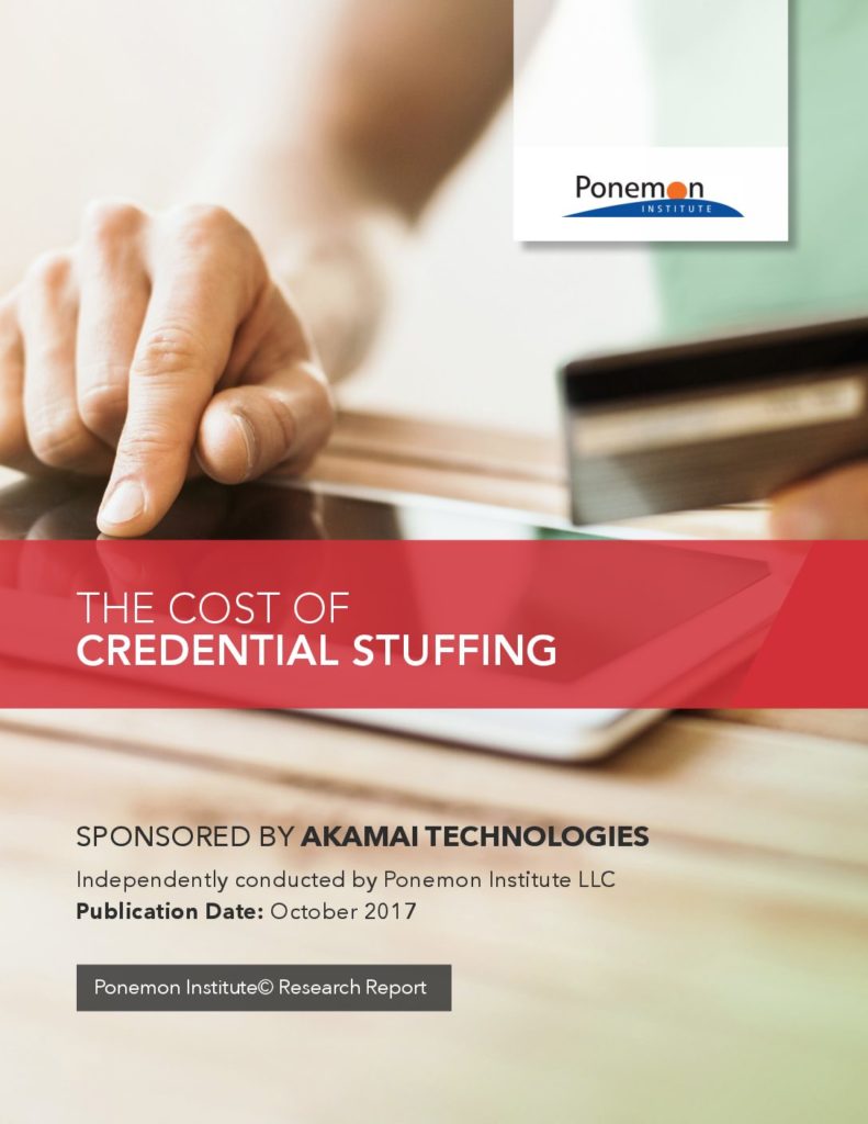 The Cost of Credential Stuffing: A Poneman Institute Research Report
