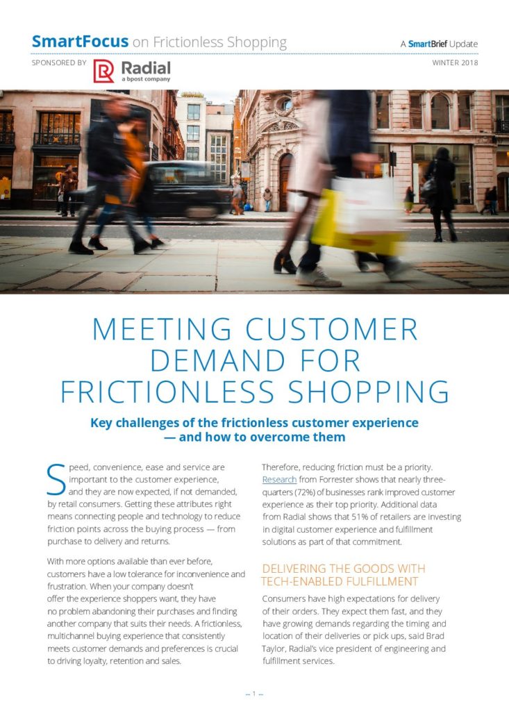 MEETING CUSTOMER DEMAND FOR FRICTIONLESS SHOPPING