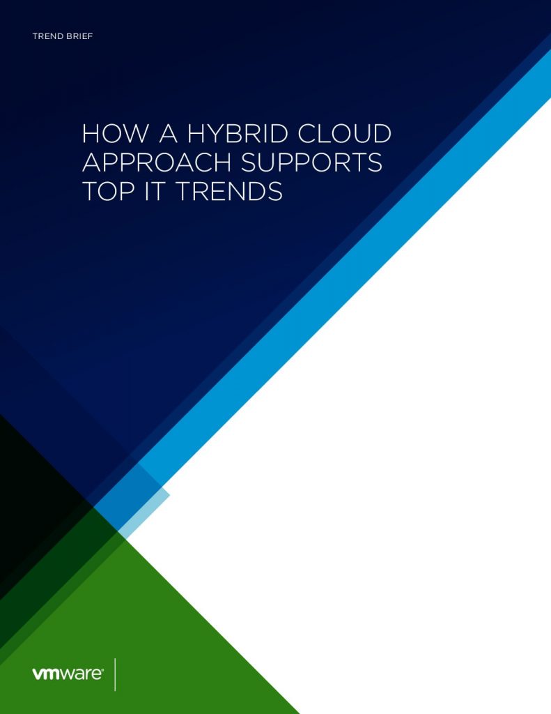 How a Hybrid Cloud Approach Supports Top IT Trends