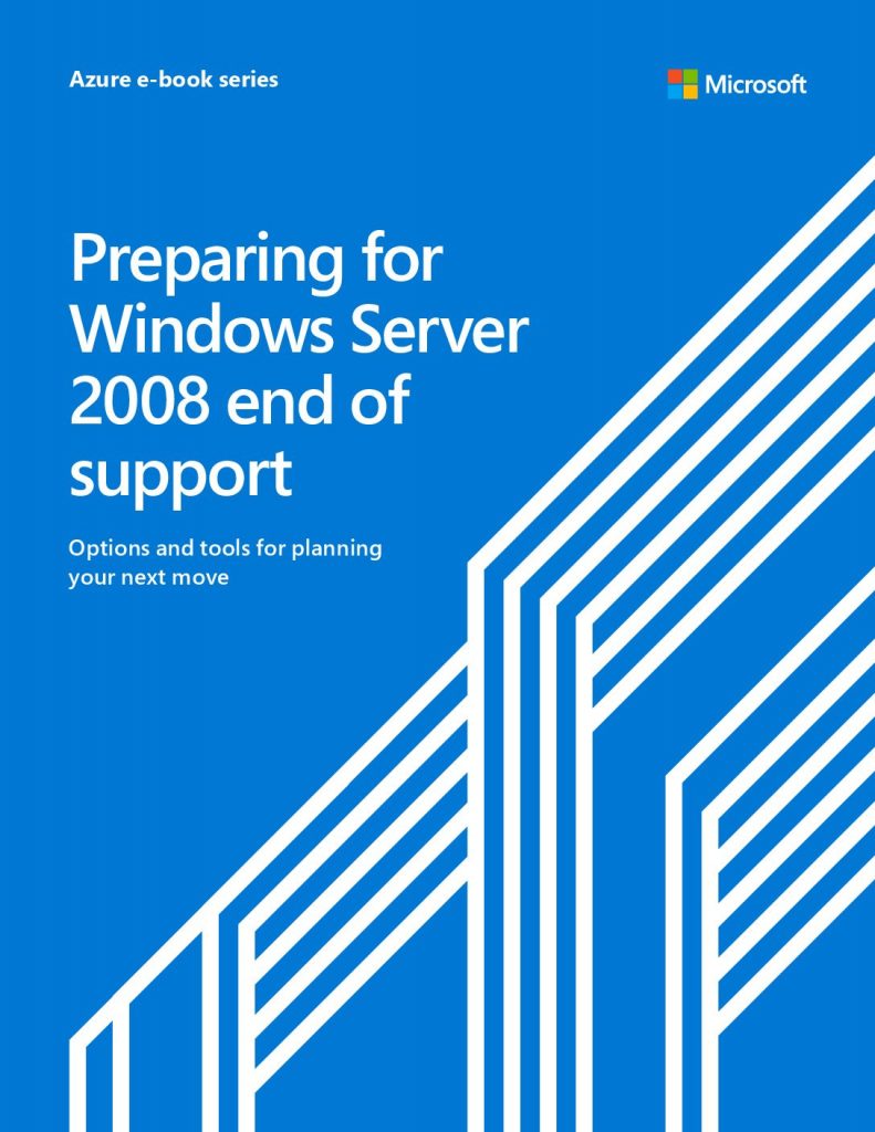 Preparing For Windows Server 2008 End of Support