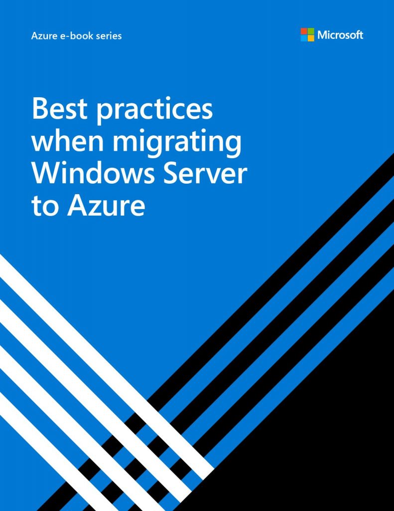 Best practices when migrating Windows Server to Azure