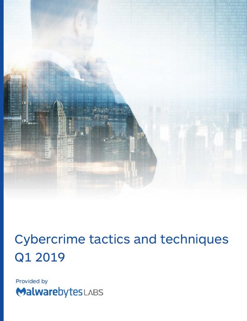 Cybercrime tactics and techniques Q1 2019