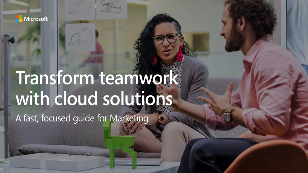Transform Teamwork with Cloud Solutions