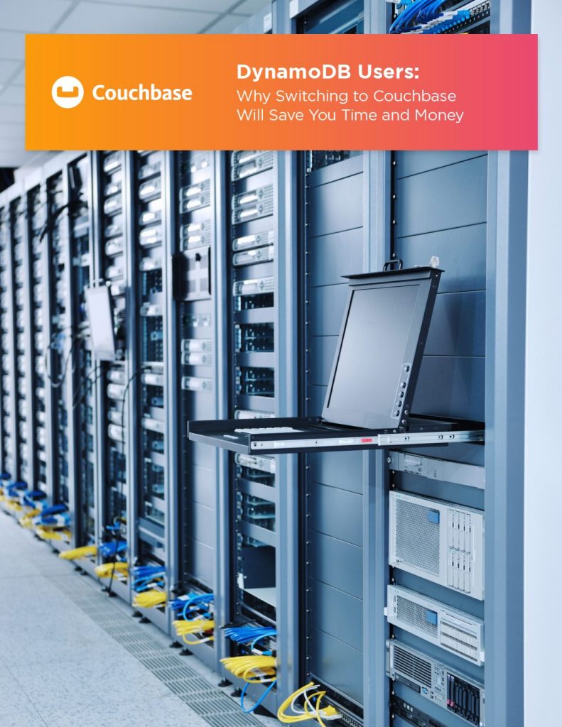 DynamoDB Users-Why Switching to Couchbase Will Save You Time and Money