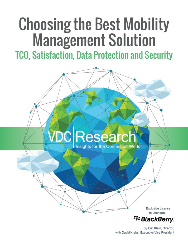 Choosing the Best Mobility Management Solution: TCO, Satisfaction, Data Protection and Security