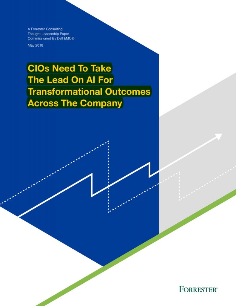 CIOs Need To Take The Lead On AI For Transformational Outcomes Across The Company