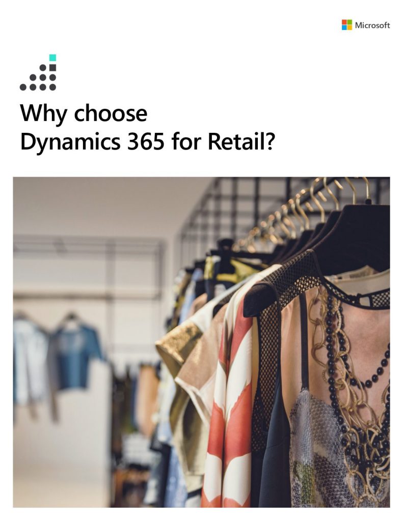 Why choose Dynamics 365 for Retail?