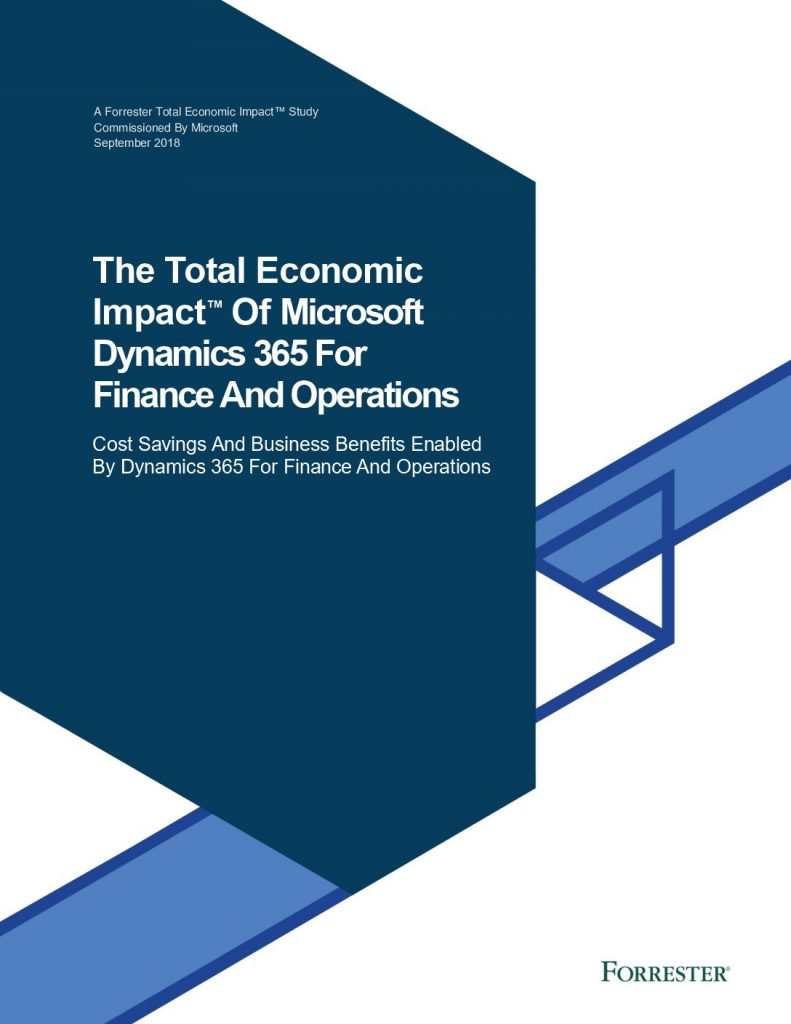 The Total Economic Impact™ Of Microsoft Dynamics 365 For Finance And Operations