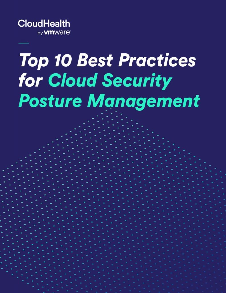 Top 10 Best Practices For Cloud Security Posture Management