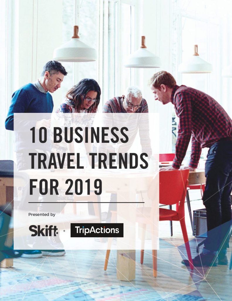 Skift Report: 10 Business Travel Trends for 2019