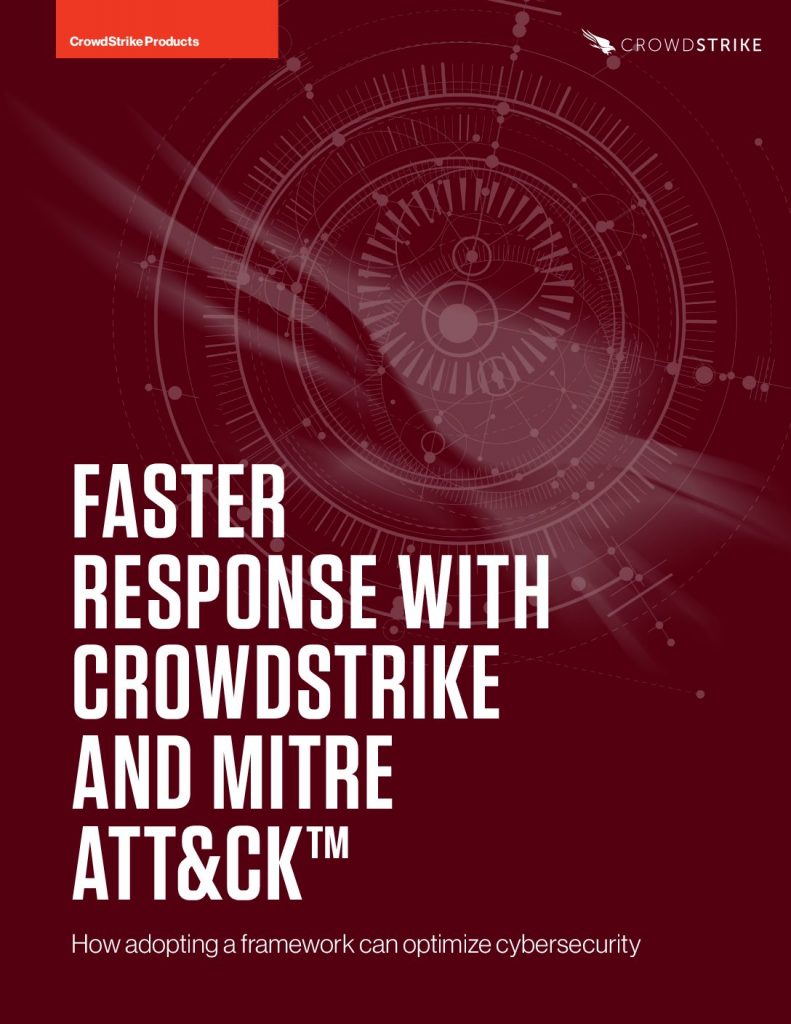 Faster Response with CrowdStrike and MITRE ATT and CK