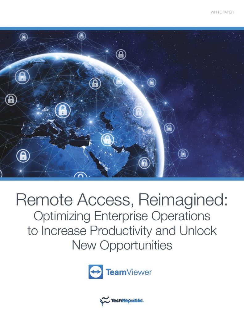 Remote Access, Reimagined: Optimizing Enterprise Operations to Increase Productivity and Unlock New Opportunities