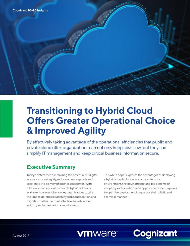 Transitioning to Hybrid Cloud Offers Greater Operational Choice  and  Improved Agility