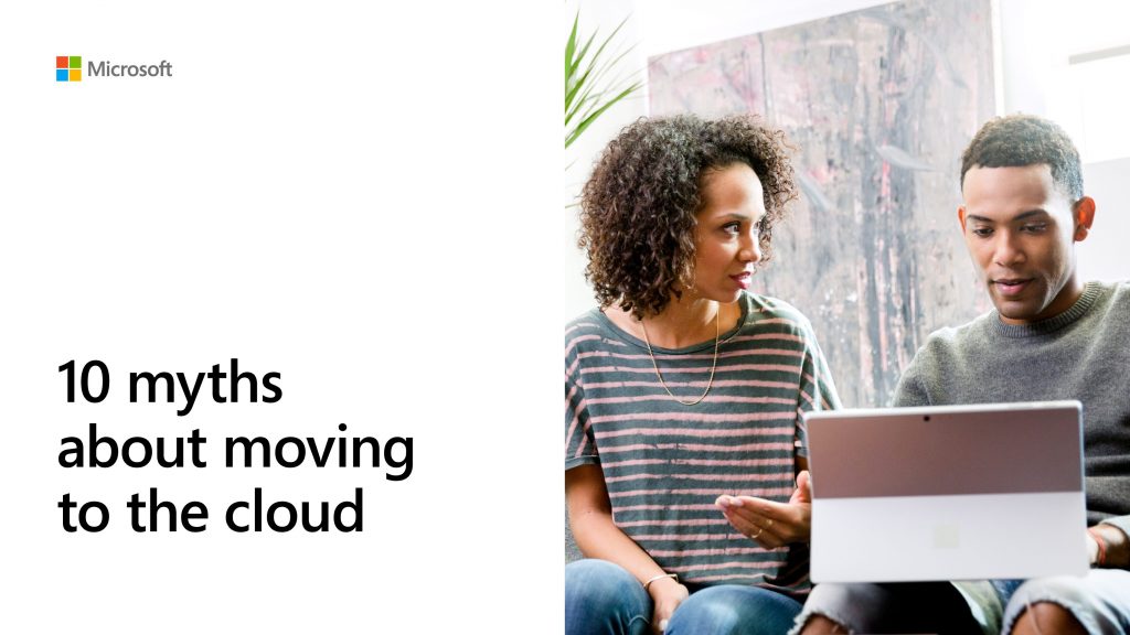 10 Myths About Moving to The Cloud