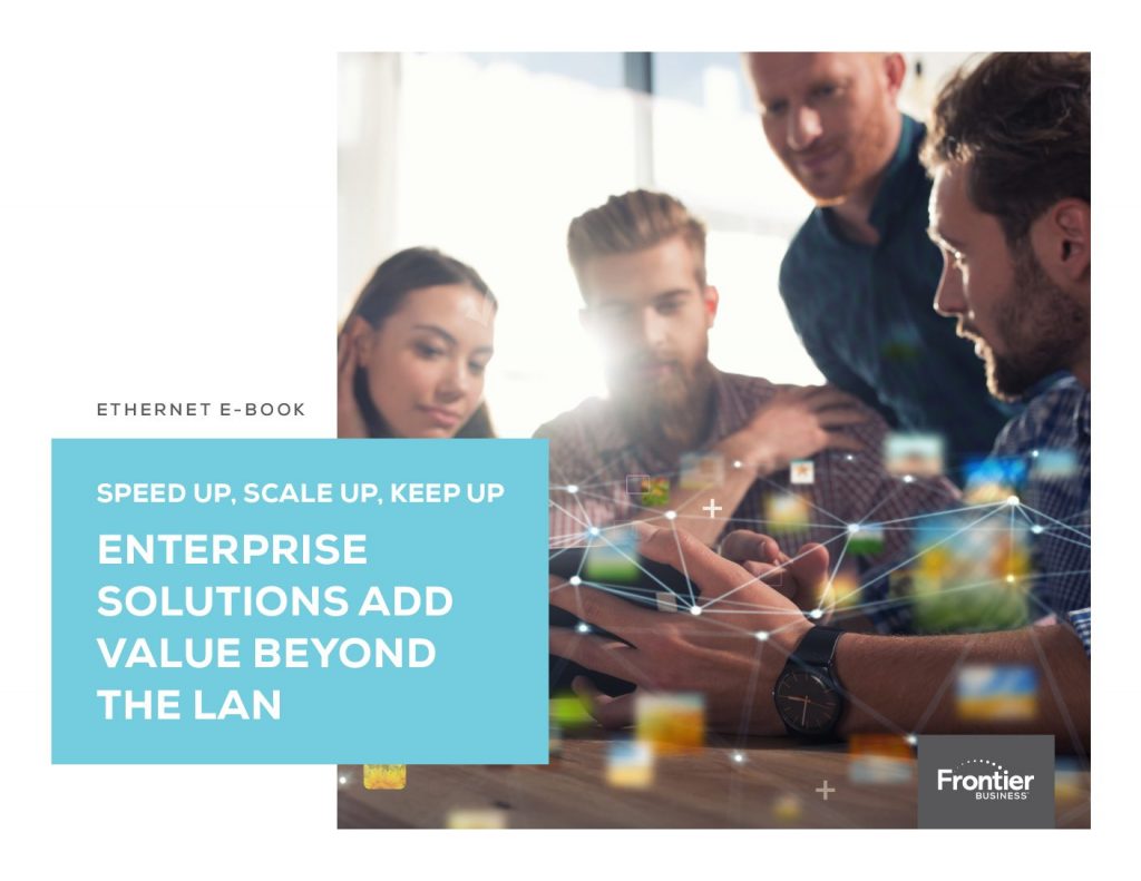 Ethernet E-Book: Enterprise Solutions Add Value Beyond the LAN