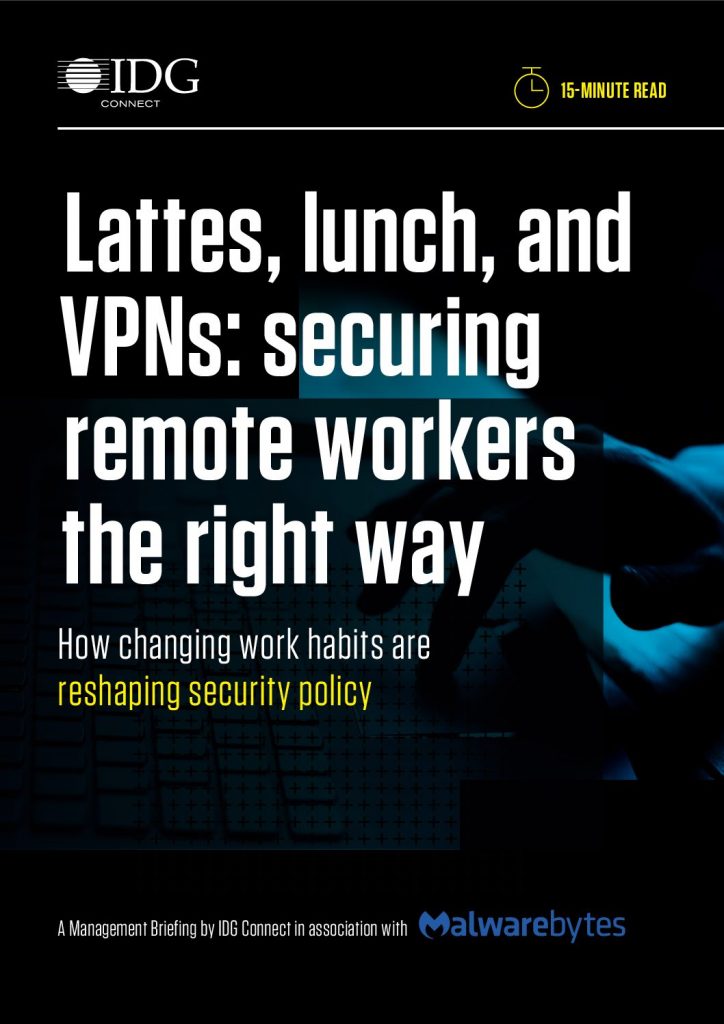 Lattes, Lunch, and VPNs – Securing Remote Workers the Right Way