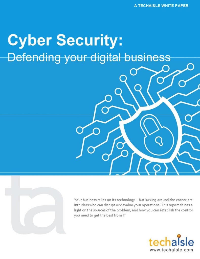 Cyber Security: Defending your digital business