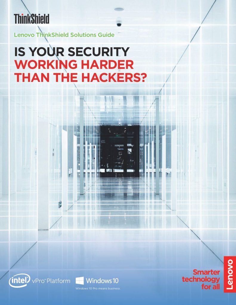 ThinkShield: Is your Security Working Harder than the Hackers?