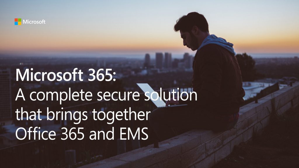 Office 365   EMS better Together