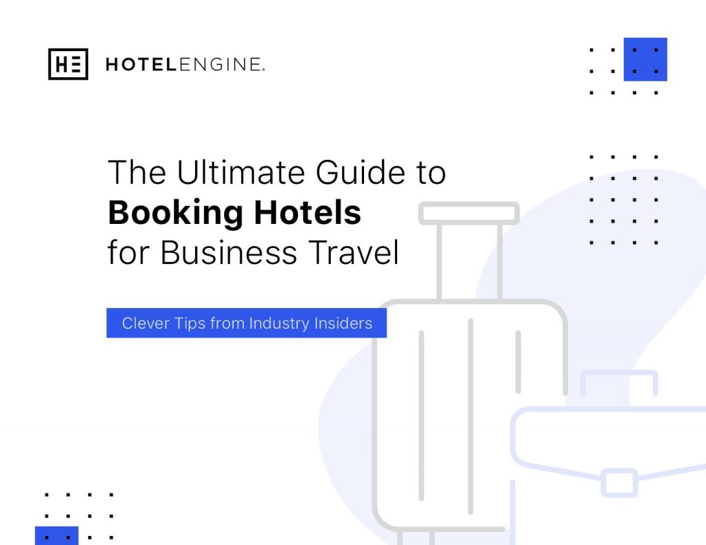 The Ultimate Guide to Booking Hotels for Business Travel