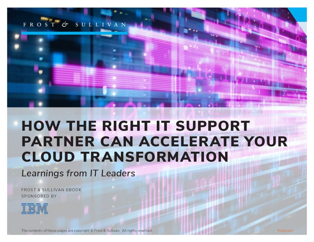 Frost  and  Sullivan: How the right IT Support partner can help accelerate cloud transformation