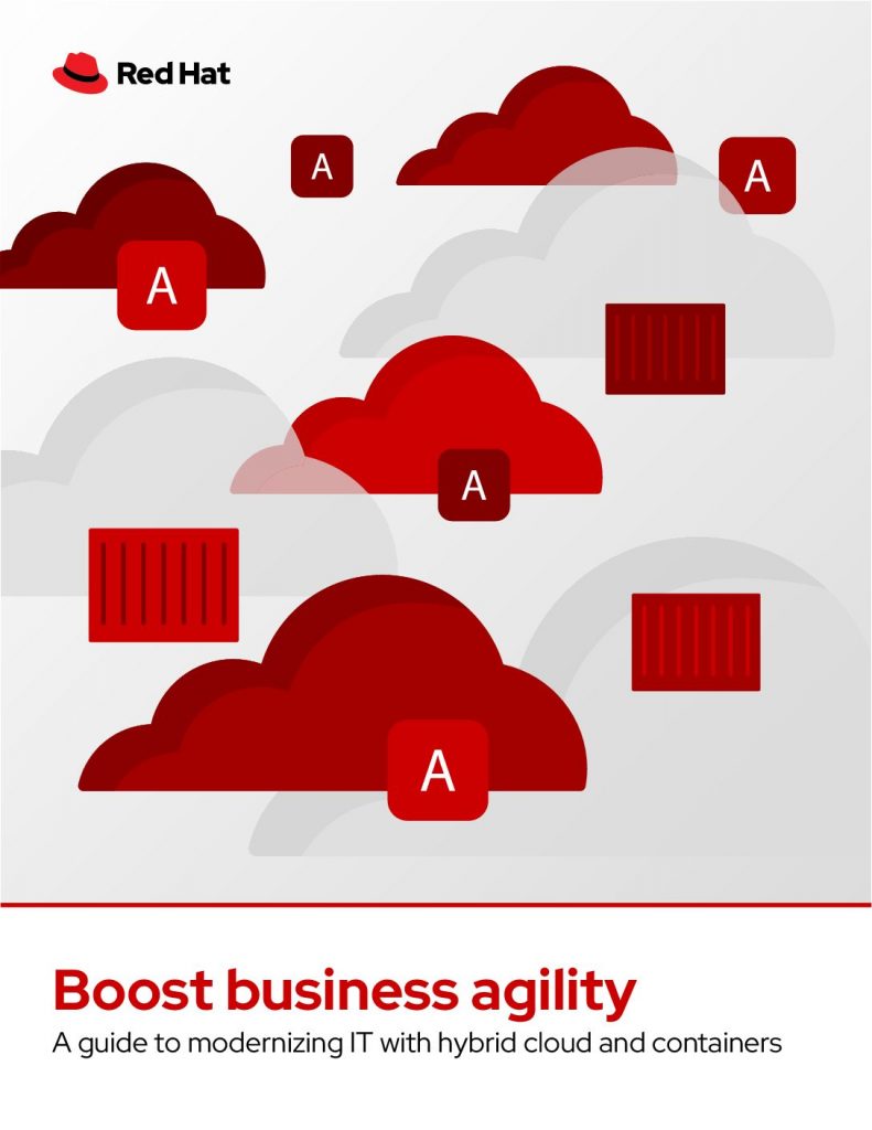 Boost agility with hybrid cloud and containers