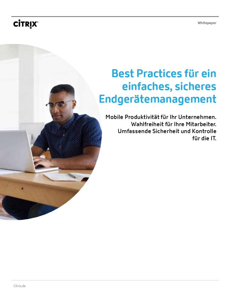 Best Practices fur ein einfaches, sicheres Endgeratemanagement