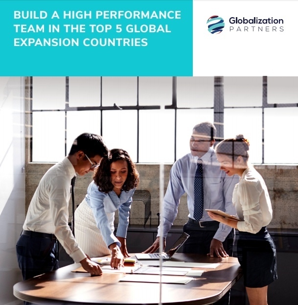 Build a High Performance Team in the Top 5 Global Expansion Companies