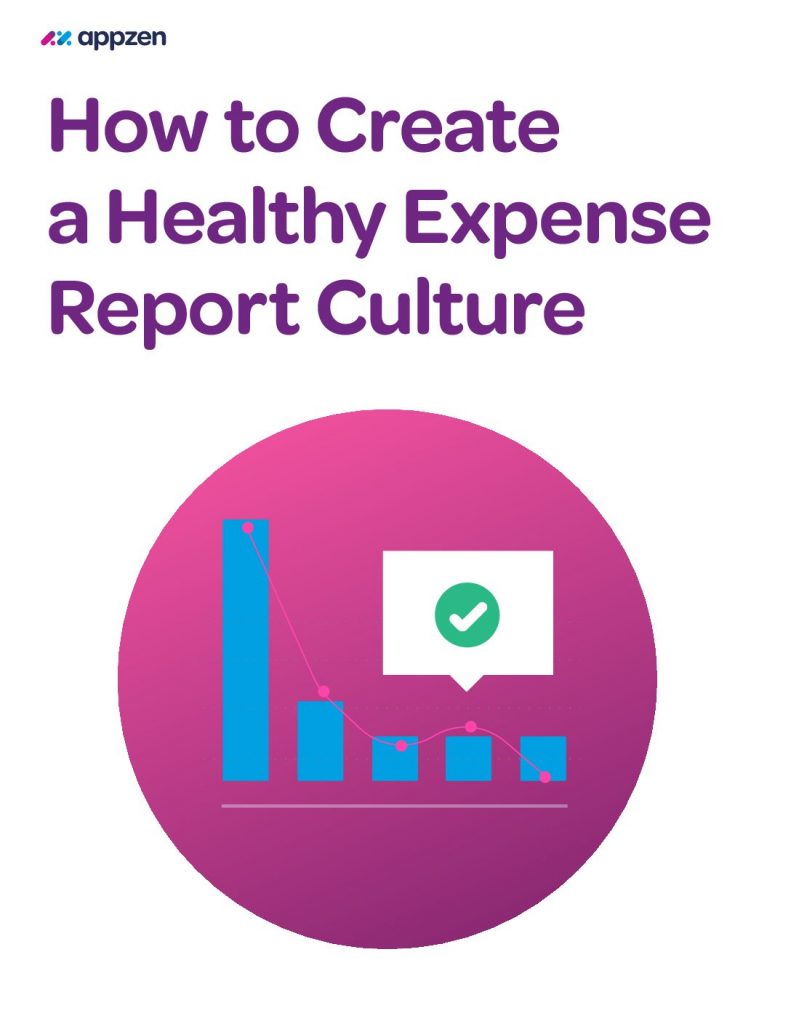How to Create a Healthy Expense Report Culture
