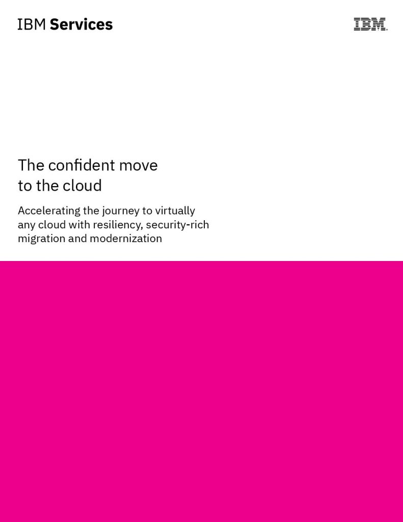 The confident move to the cloud