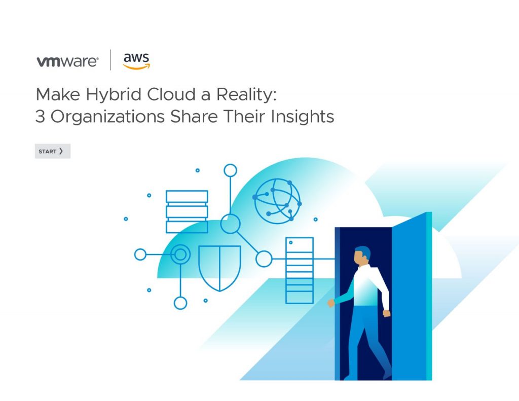 Make Hybrid Cloud a Reality: 3 Organizations Share Their Insights