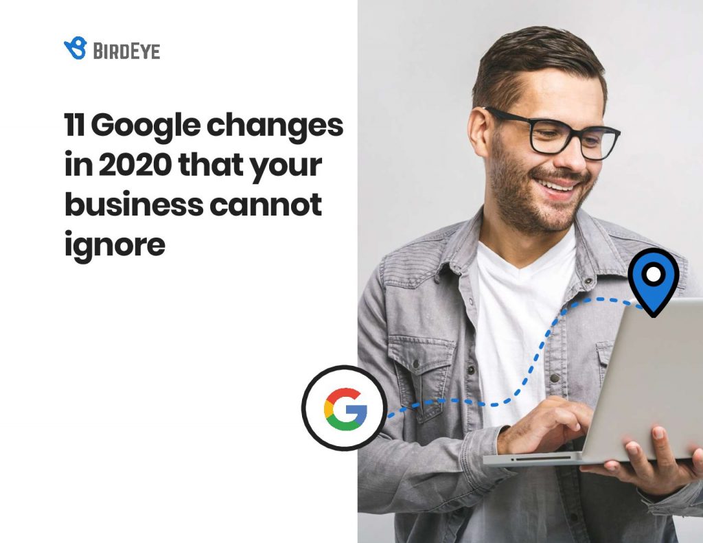 11 Google Changes In 2020 Your Business Cannot Ignore
