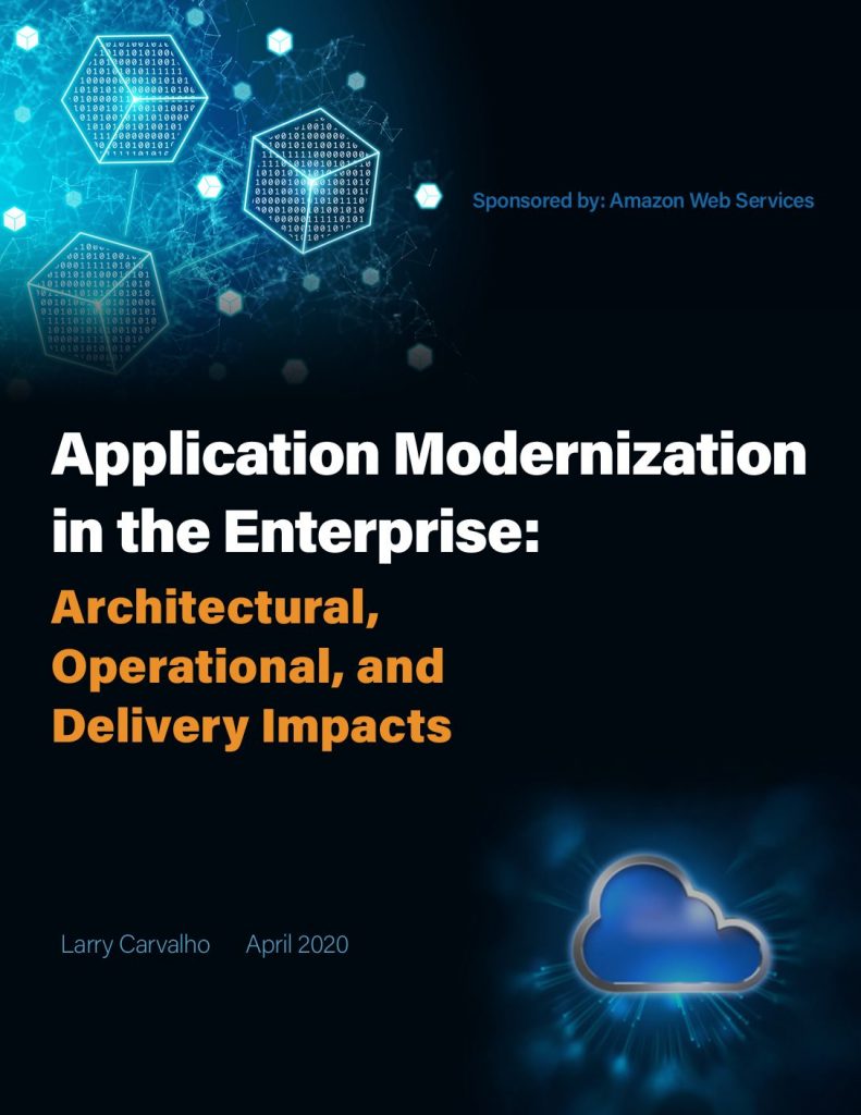 Application Modernization in the Enterprise: Architectural, Operational  and  Delivery Impacts