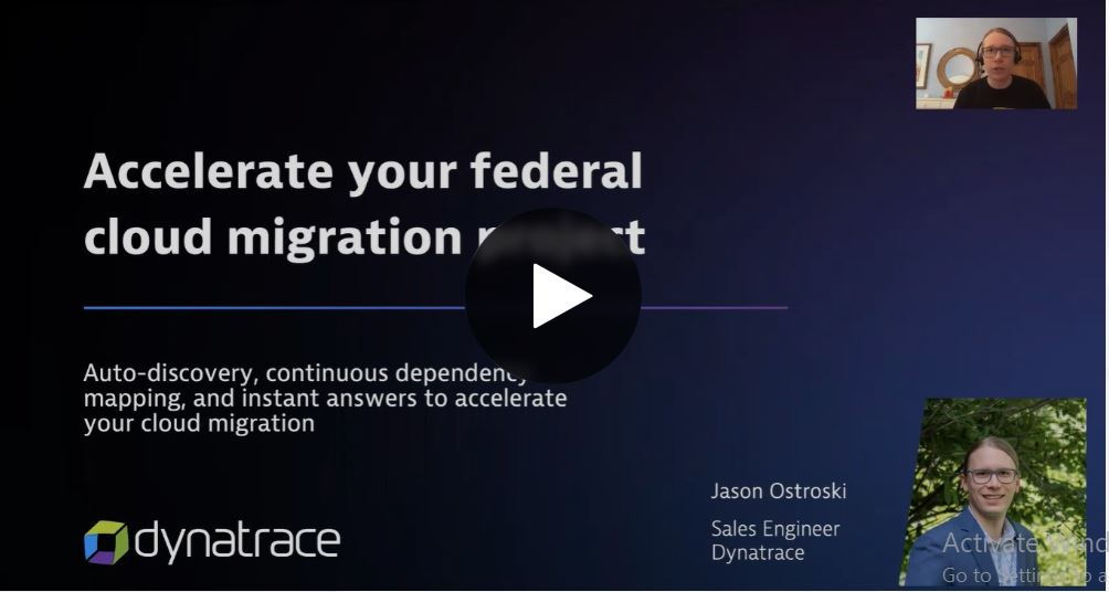 Webinar: Federal Cloud Migration with Dynatrace