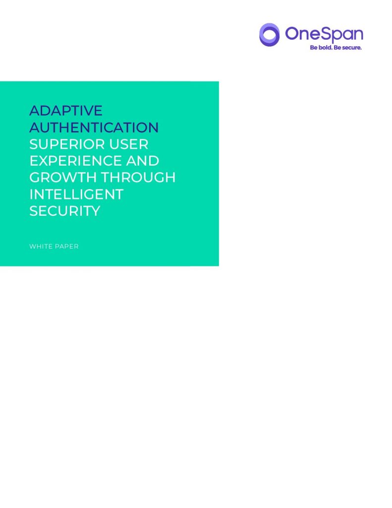 Adaptive authentication: Superior user experience and growth through intelligent security