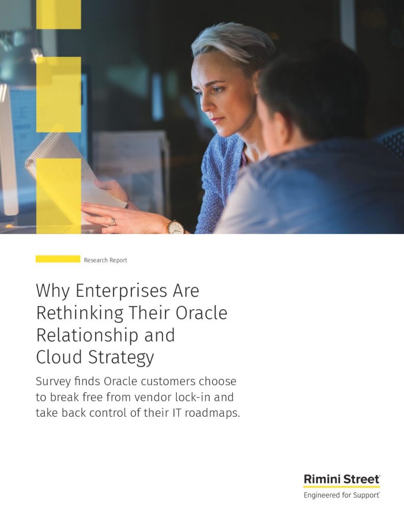 Why Enterprises Are Rethinking Their Oracle Relationship and Cloud Strategy