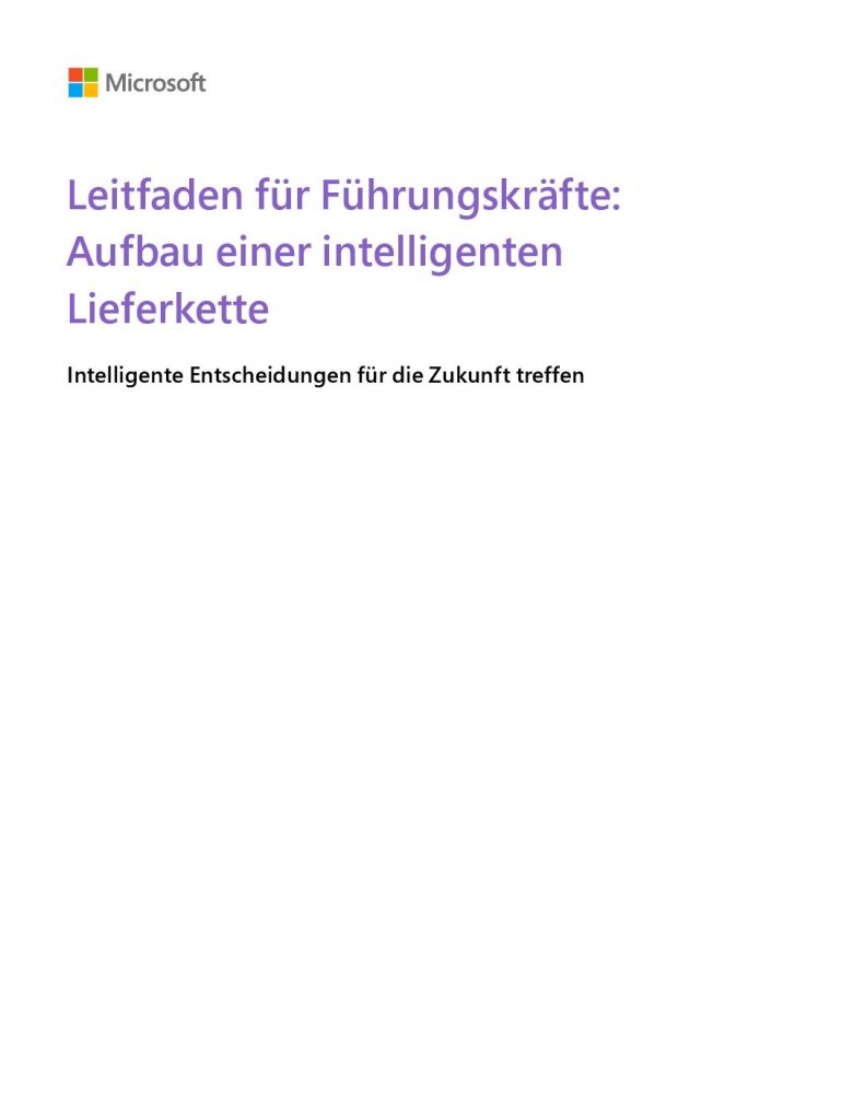 Leitfaden für Führungskräfte: Aufbau einer intelligenten Lieferkette