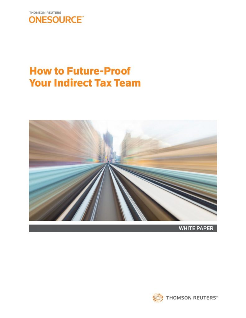 How to future-proof your indirect tax team