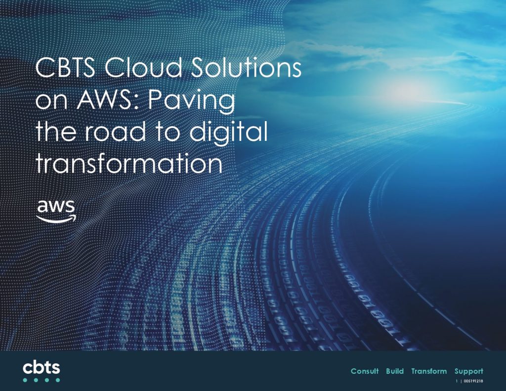 CBTS Cloud Solutions on AWS: Paving the road to digital transformation