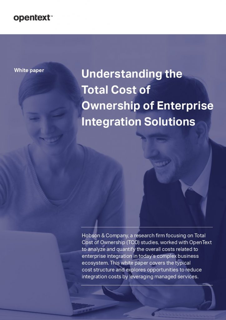 Understanding the Total Cost of Ownership of Enterprise Integration Solutions