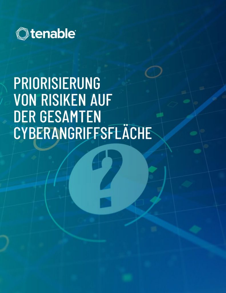 Priorisierung von Risiken auf der gesamten Cyberangriffsfläche
