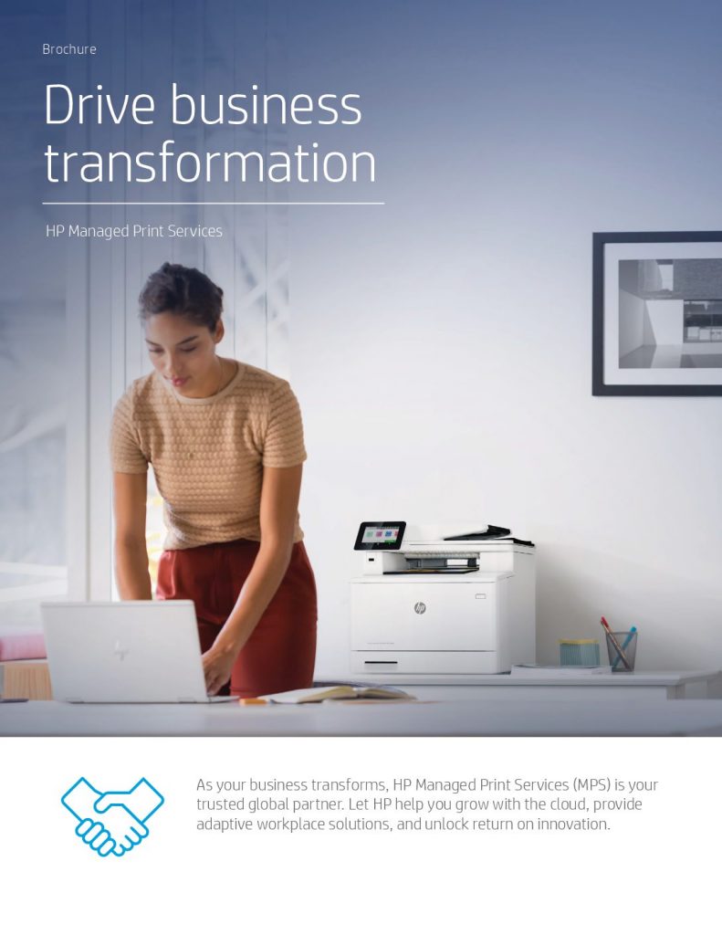 HP Managed Print Services – Drive Business Transformation