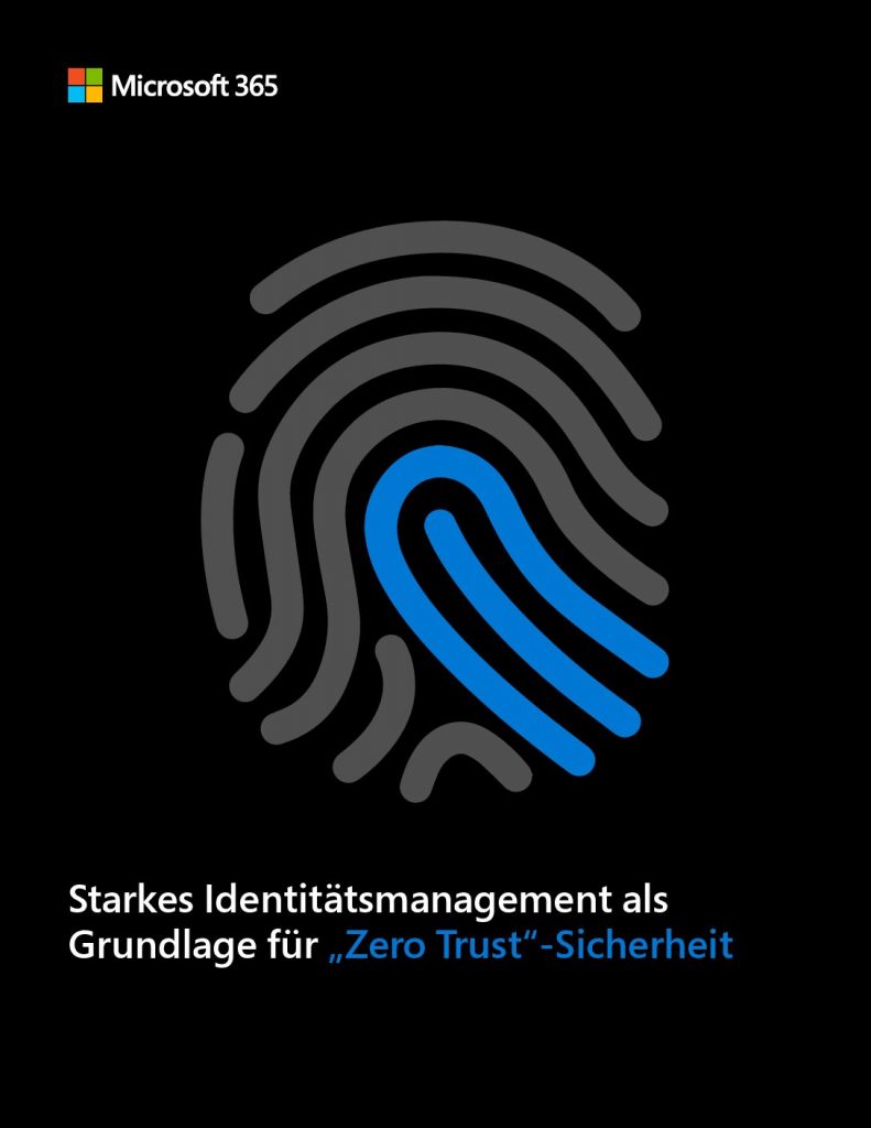 Identitätsmanagement: Eine Grundlage für „Zero Trust“-Sicherheit