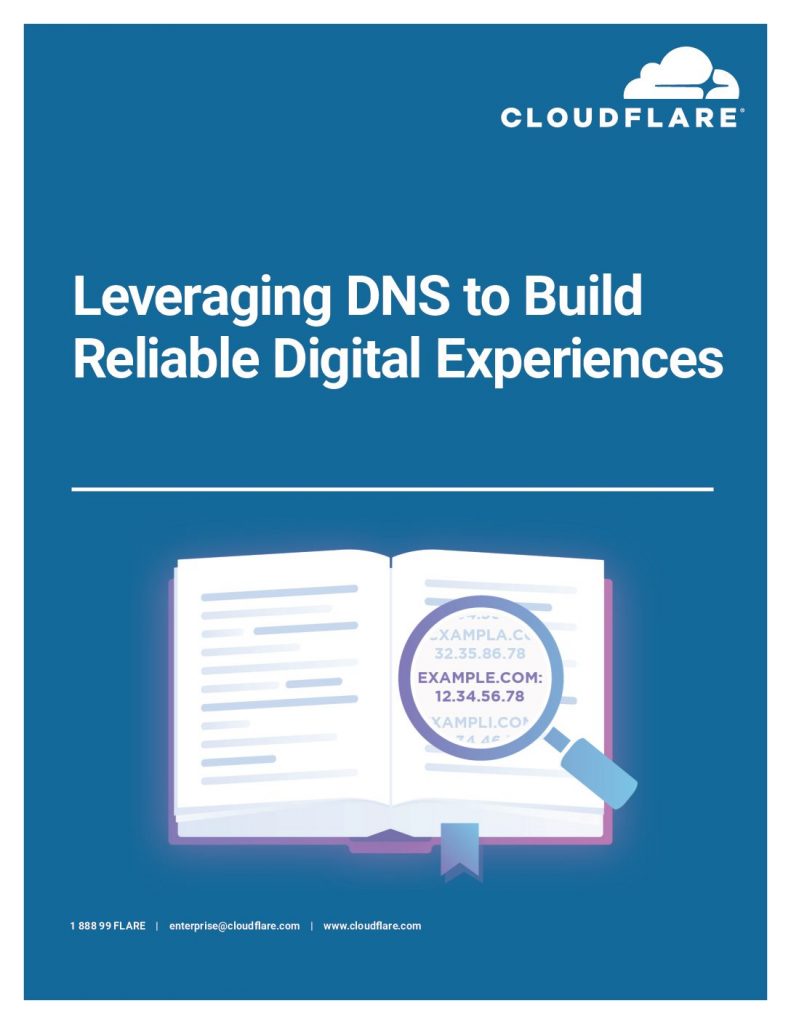 Leveraging DNS to Build Reliable Digital Experiences