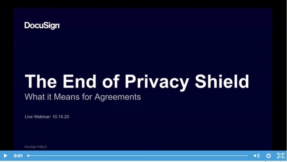 The End Of Privacy Shield – What’s Next For Agreements?