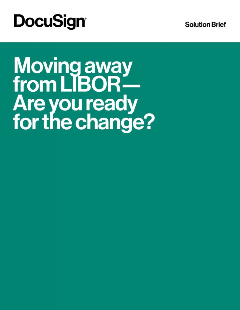 Moving away from LIBOR- Are you ready  for the change?