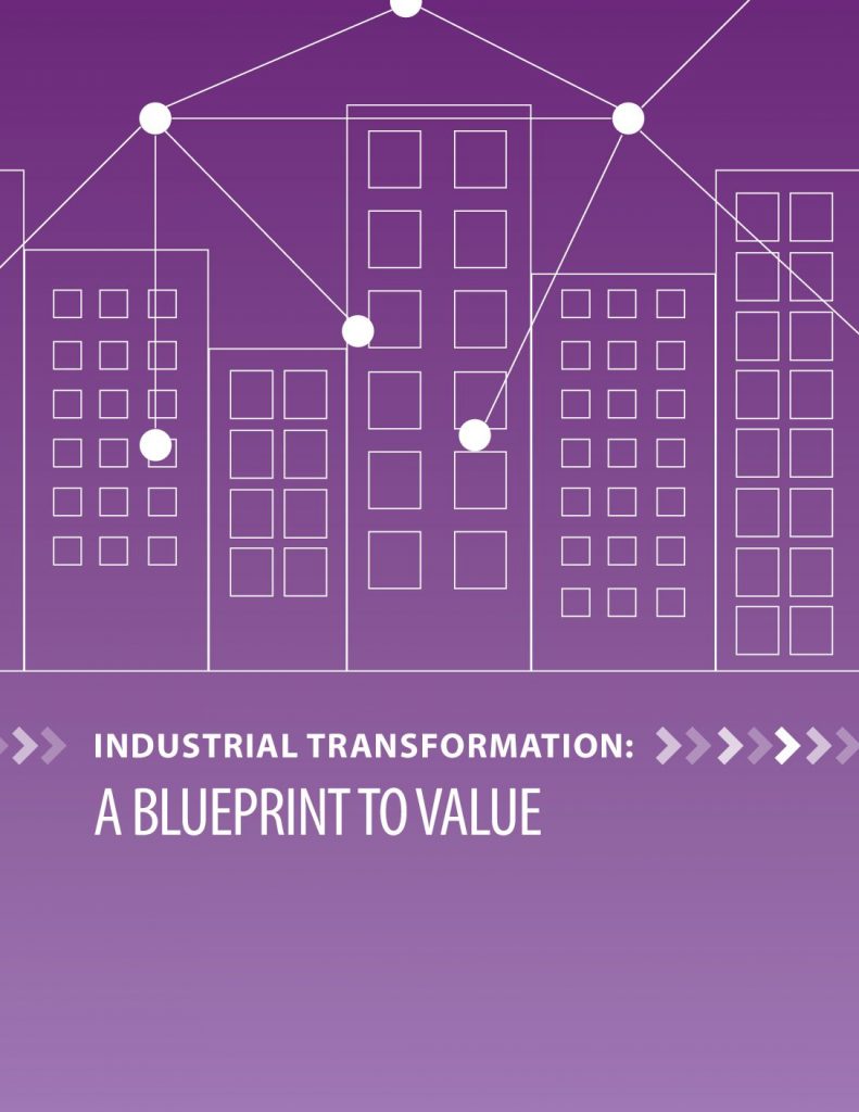 Industrial Transformation: A Blueprint to Value