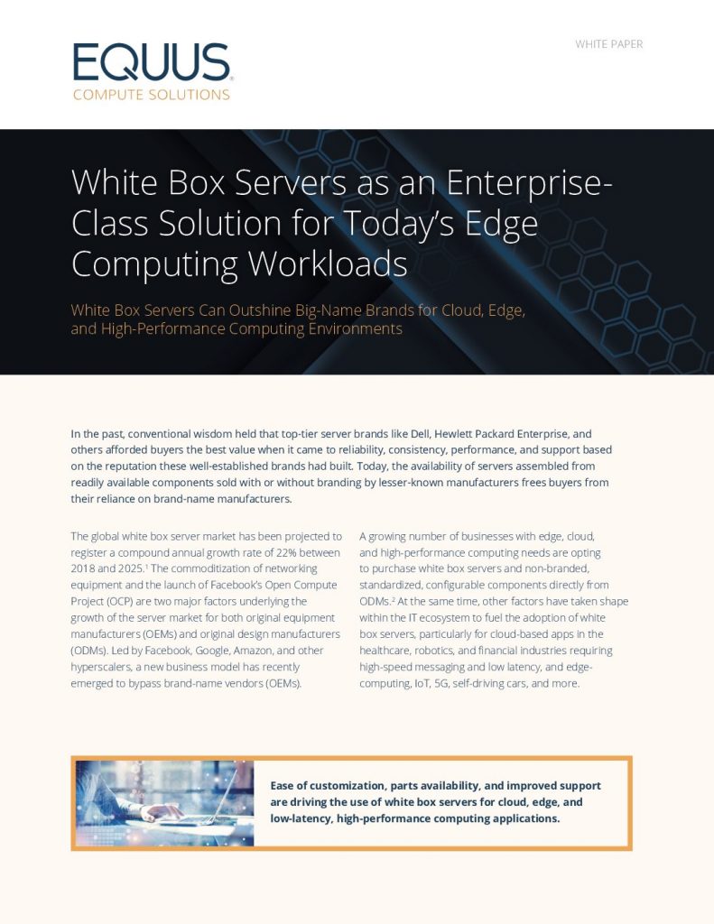 White Box Servers as an Enterprise Class Solution for Today’s Edge Computing Workloads