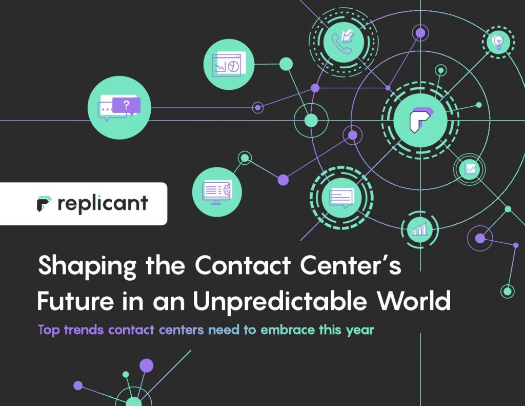Shaping the Contact Center’s Future in an Unpredictable World